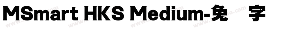 MSmart HKS Medium字体转换